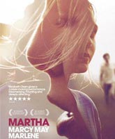 Martha Marcy May Marlene / , , , 